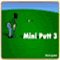 MiniPutt 3 - Jeu Sports 