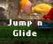 Jump and Glide